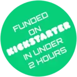 Project AD-01 Kickstarter Icon "Funded on Kickstarter in less than 2 hours"